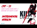 Kill la Kill - OST 13 - [INSTRUMENTAL] - Don't ...
