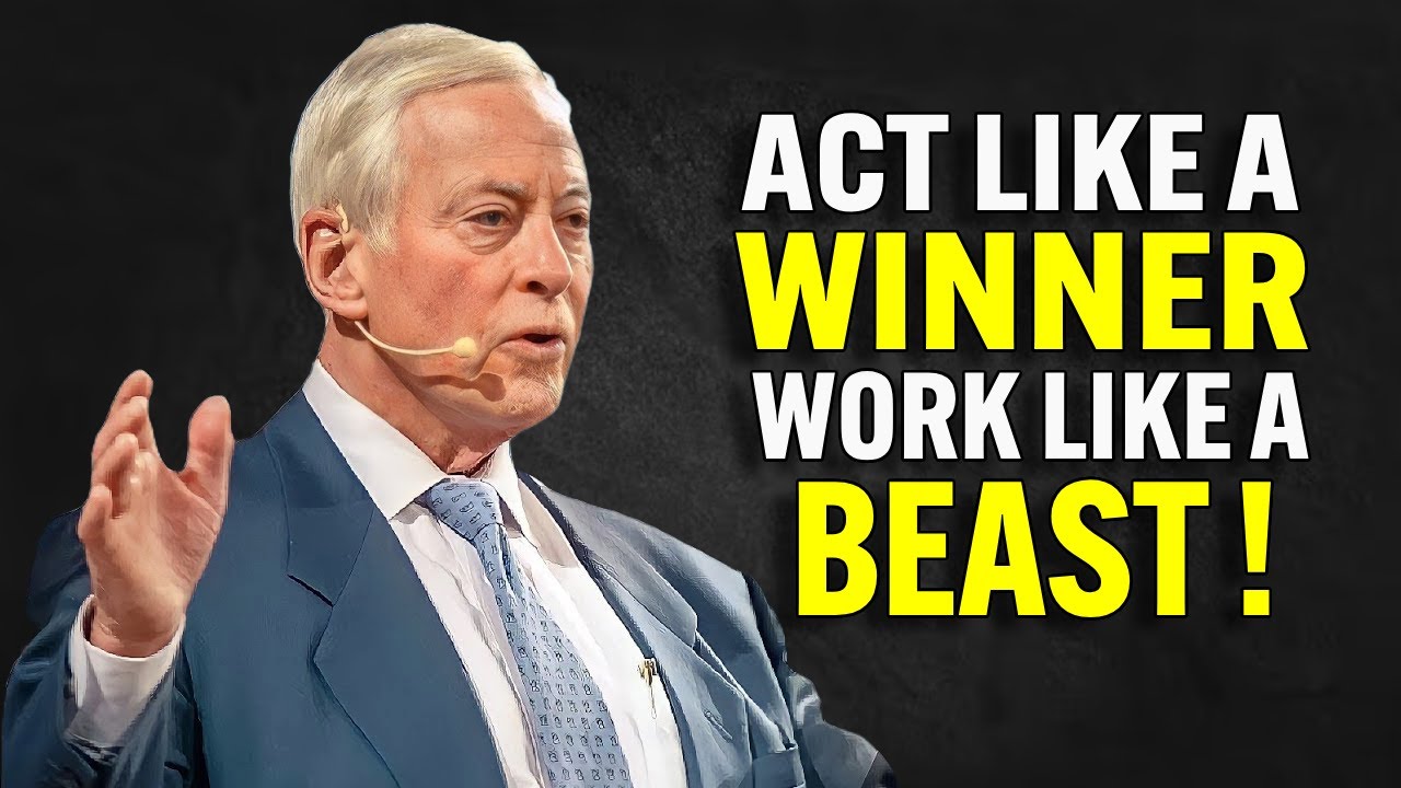 ACT LIKE A WINNER, WORK LIKE A BEAST - Brian Tracy Motivation