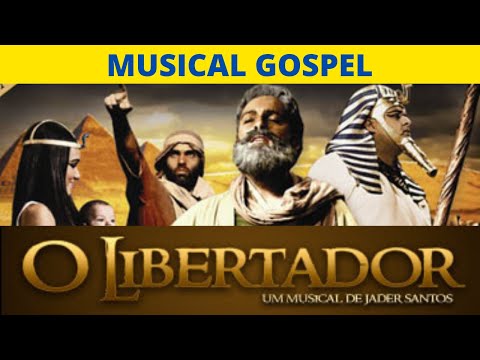 O LIBERTADOR - UM MUSICAL DE JADER SANTOS #musical #filme #gospel