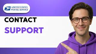 How to Contact Support for USPS [2026 Full Guide]
