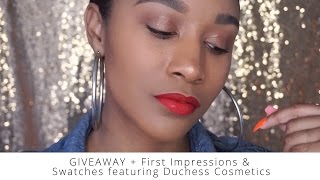 GIVEAWAY + First Impressions and Swatches featuring Duchess Cosmetics