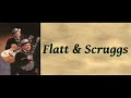 Who Will Sing For Me  - Flatt & Scruggs