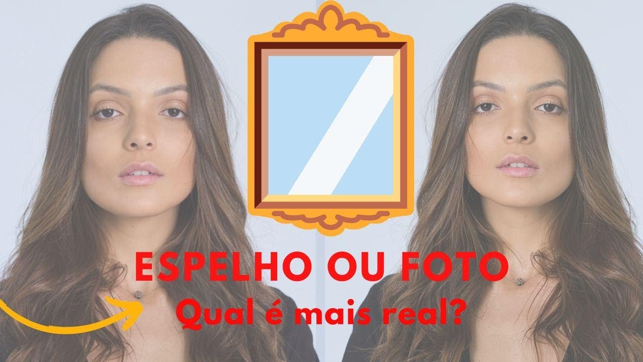 COMO DESCOBRIR MINHA VERDADEIRA IMAGEM? ESPELHO X FOTO - KAREN RAQUEL / POSE & POSTURA