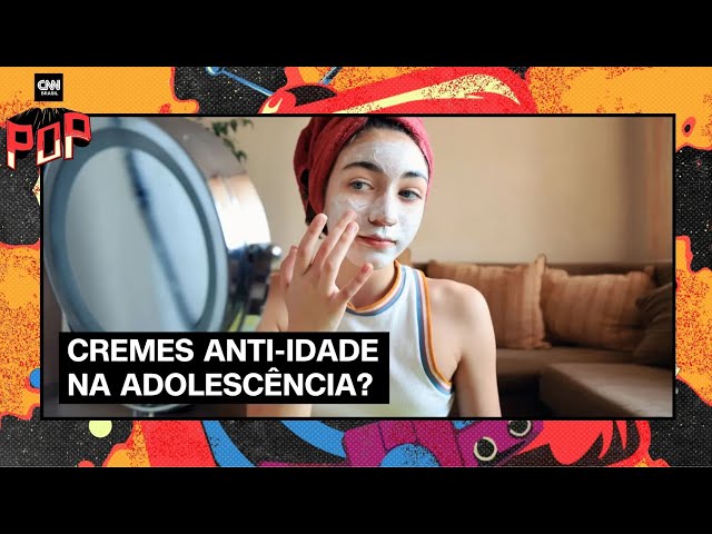 22% das adolescentes usam produutos anti-idade para pele | Pop no Live CNN