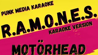 MOTÖRHEAD ✴ R.A.M.O.N.E.S. ✴ KARAOKE INSTRUMENTAL ✴ PMK