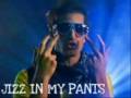 Jizz In My Pants - The Lonely Island 