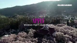 Download lagu Wongo feat. Jade Alice - Apple mp3