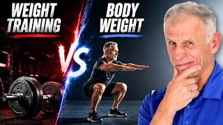 Weight Training vs Body Weight: What's Best for 50?