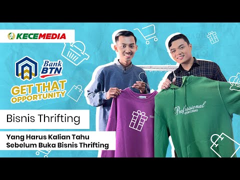 Yang Harus Kalian Tahu Sebelum Buka Bisnis Thrifting - Get That Opportunity | #Thrifthing #Bisnis