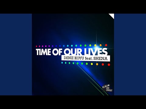 Time of Our Lives (Jean Elan Remix Edit)