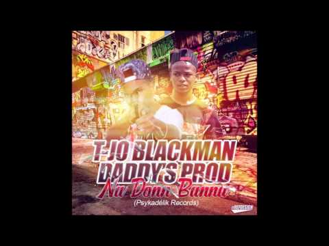 T-Jo Blackman - Donn' Banna (Psykadelik Records - Daddy's Prod) 2015