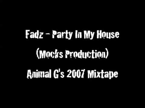 Fadz - Party In My House
