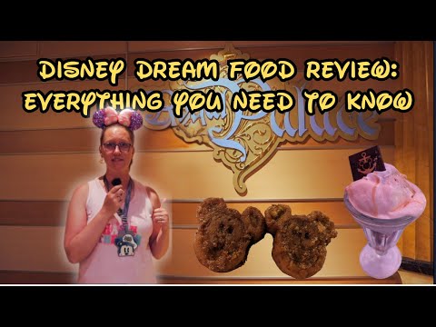 Thumbnail for ALL the Food Options on the Disney Dream | A Comprehensive Review