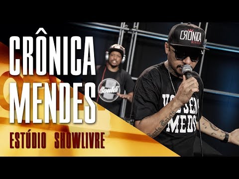 "Sou meu próprio líder" -  Crônica Mendes no Estúdio Showlivre 2017