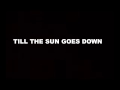 Steve - Till The Sun Goes Down (official audio) 