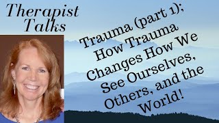 Understanding Trauma; Part 1