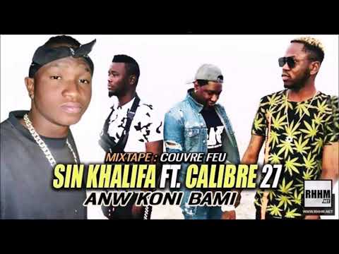 SIN KHALIFA Ft. CALIBRE 27 – ANW KONI BAMI (2019)