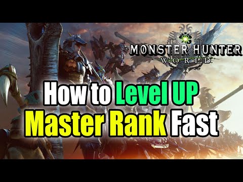 How to Level up Your Master Rank Fast | Monster Hunter World Iceborne