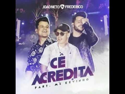 João Neto e Frederico part Mc Kevinho: Cê acredita