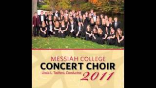 Ah, Holy Jesus - Messiah College Concert Choir