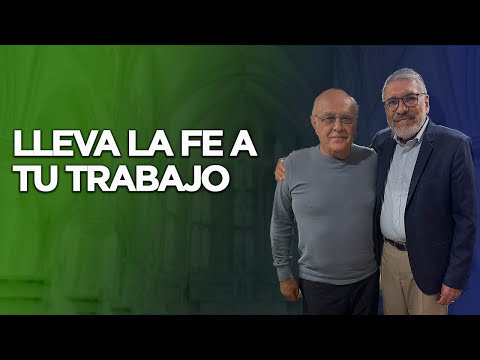 BRING FAITH TO YOUR WORK - Salvador Gómez