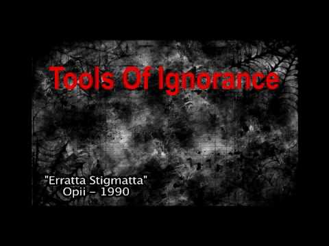 Tools Of Ignorance 