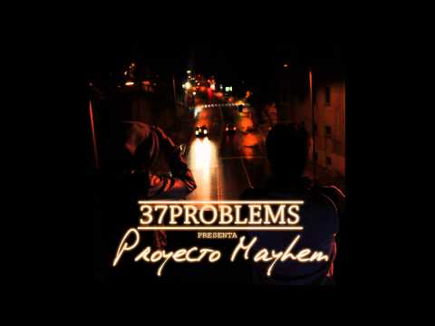 37Problems - 10. Tanatopraxia (ft. IlBlud) [Proyecto Mayhem]