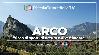 preview picture of video 'Arco - Piccola Grande Italia'