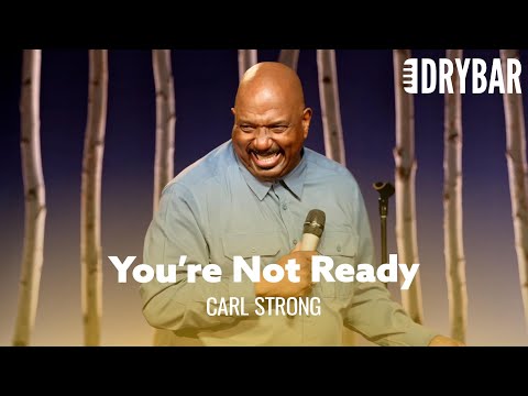 I'm Not Sure If You're Ready For This. Carl Strong - Full Special
