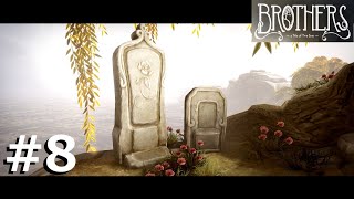 #8【BROTHERS】最終回でも脳みそを破壊するゲーム【実況】