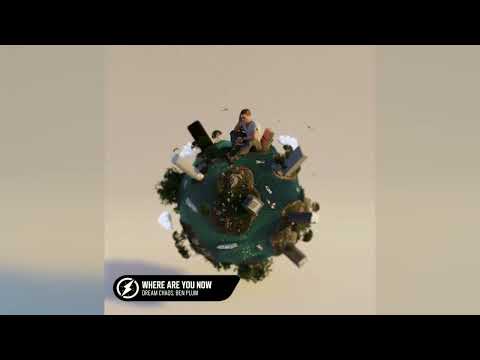 Dream Chaos, Ben Plum - Where Are You Now