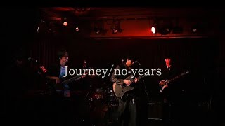 Journey/no-years【2025.11.30『ROAD TRIP』@下北沢THREE 】