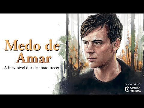 Trailer de Medo de Amar (2019)