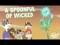A Spoonful Of Wicked Adventures Of The Great Wolf Pack