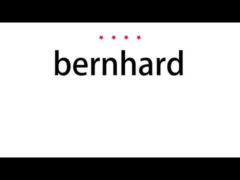 How to pronounce bernhard - Vocab Today