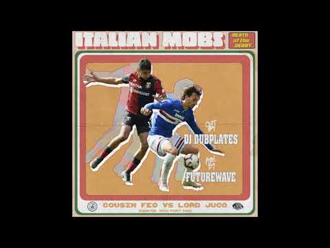 Death At The Derby - Italian Mobs (Prod. Futurewave)
