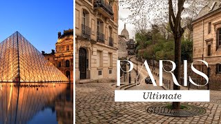 The Ultimate Guide: Unforgettable Experiences in the City of Love