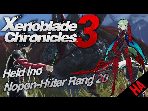 Xenoblade Chronicles 3 - Inos Nopon-Hüter Rang 20 freischalten - Die Hoffnung aller Nopon