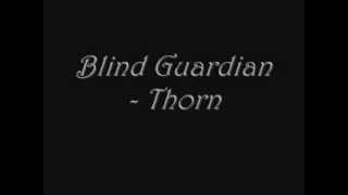 Blind Guardian - Thorn