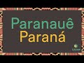 Paranauê Paraná