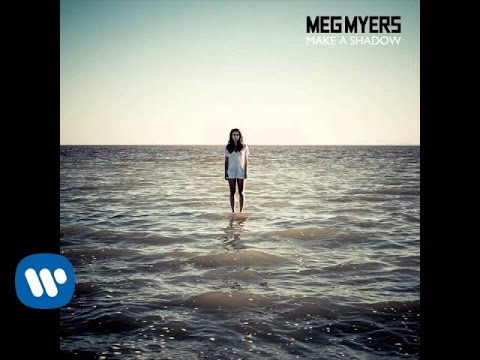 Meg Myers - Make A Shadow [Official Audio]