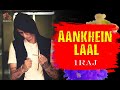 Aankhien Laal The Weed Anthem 1Raj Latest Rap Song Lyrical Video Future Bytes