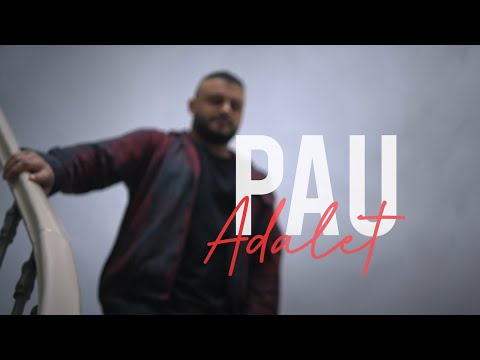 Pau - Adalet  [Official Video]