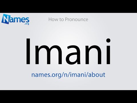 How to Pronounce Imani