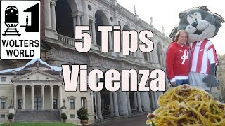 Visit Vicenza - Travel Tips for Vicenza, Italy
