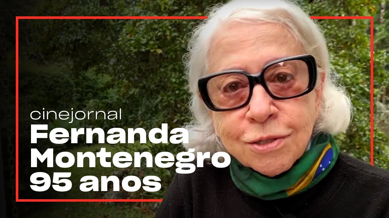 Fernanda Montenegro: 95 anos de uma vida dedicada à dramaturgia | Cinejornal
