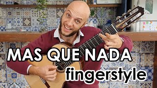 [Fingerstyle] Mas que Nada - Jorge Ben Jor (tabs + scores the description)