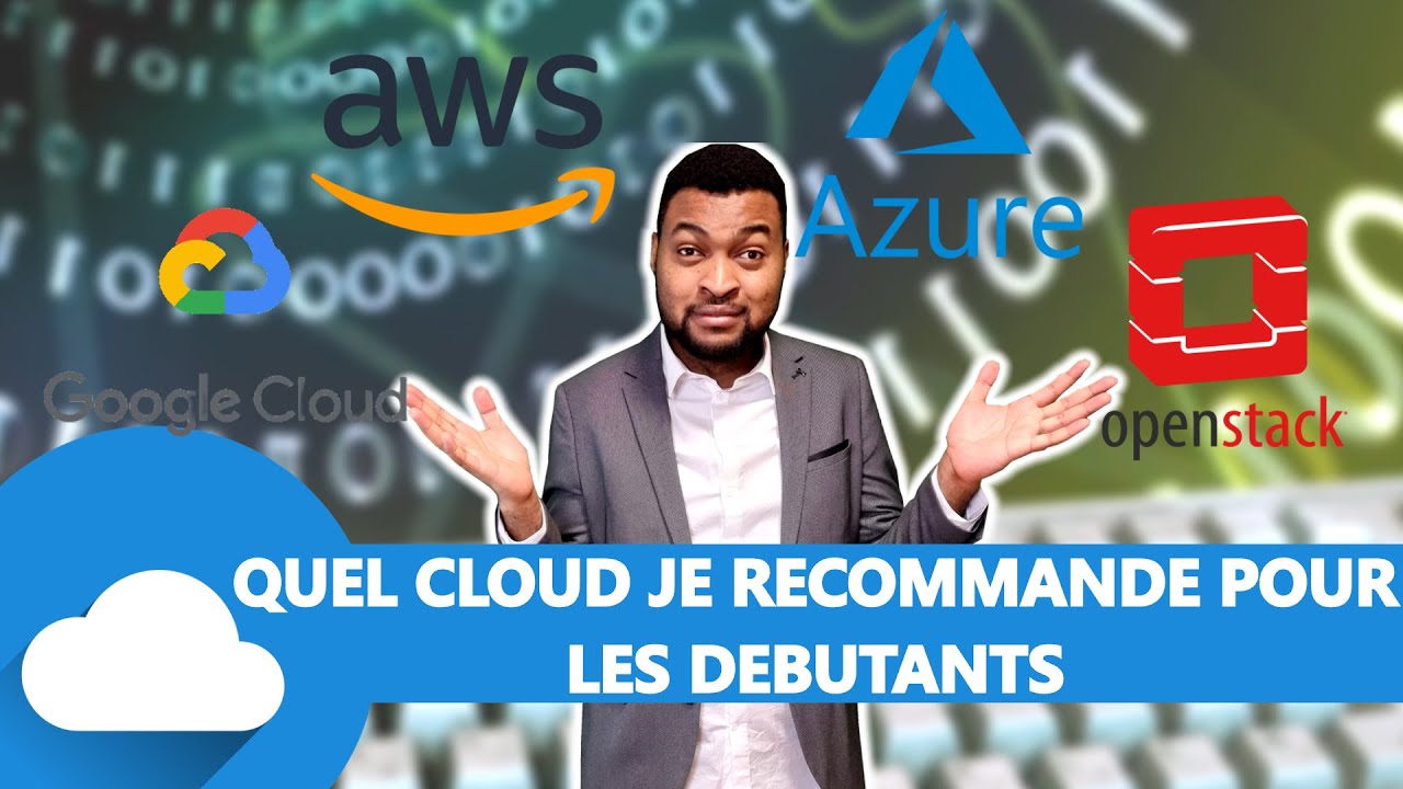 Vous devez choisir ce cloud provider quand vous êtes débutant