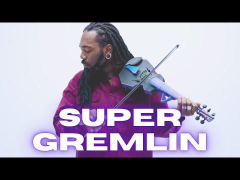 DSharp - SUPER GREMLIN 🎻