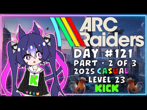ARC Raiders: Level 23 - Chibi VTuber - Part 2 of 3 - Day 121 thumbnail
